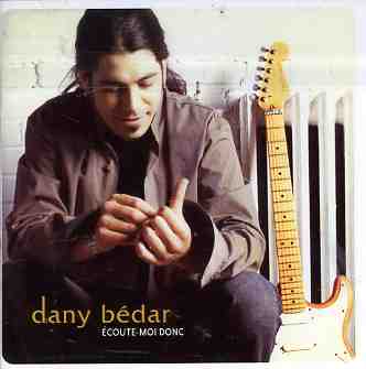 Ecoute Moi Donc - Dany Bedar - Music - DEJA VU - 0064027531428 - June 30, 1990