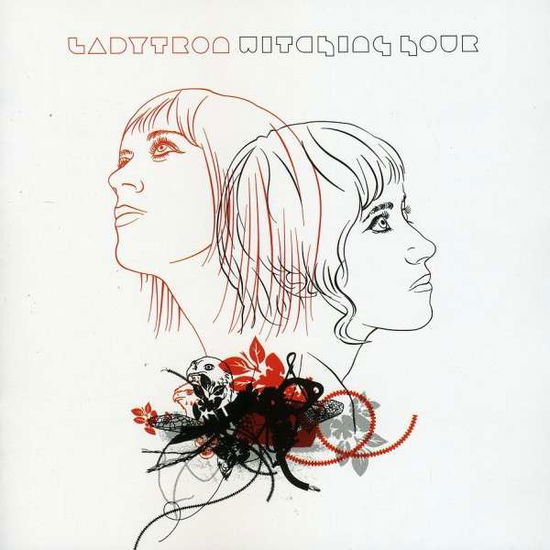 Witching Hour - Ladytron - Musik - ALTERNATIVE - 0067003091428 - 18 januari 2011