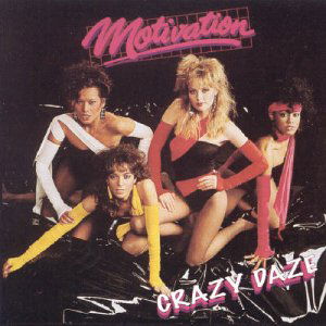 Crazy Daze - Motivation - Musikk - UNIDISC - 0068381727428 - 14. mars 1996