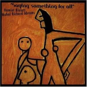 Cover for Hamiet Bluiett · Saying Something For All (CD) (1998)