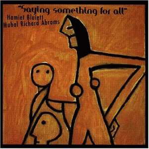 Saying Something For All - Hamiet Bluiett - Musik - JUSTIN TIME - 0068944913428 - 15. juli 1998