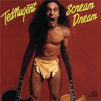 Cover for Ted Nugent · Scream Dream (CD) (1989)