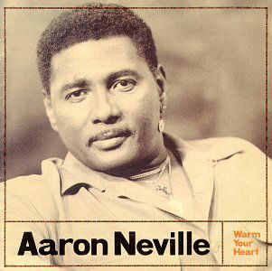 Warm Your Heart - Aaron Neville - Música - A&M - 0075021535428 - 11 de junho de 1991