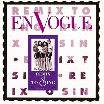 Cover for En Vogue · Remix to Sing (CD)