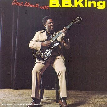 Great Moments - B.b. King - Musik - MCA - 0076732412428 - 25. Oktober 1990