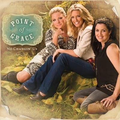 Cover for Point Of Grace · No Changin' Us (CD)