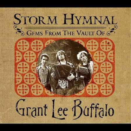 Cover for Grant Lee Buffalo · Storm Hymnal: Gems from the Vault of Gra (CD) (2011)