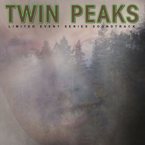 Twin Peaks - Music from (The Limited Event Series) - Twin Peaks - Muziek - RHINO - 0081227932428 - 21 september 2017