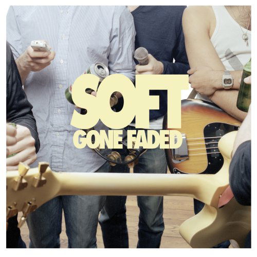 Cover for Soft · Gone Faded (CD) (2007)