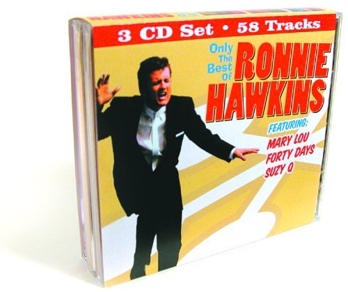Only the Best of - Ronnie Hawkins - Musikk - COLLECTABLES - 0090431115428 - 28. oktober 2008