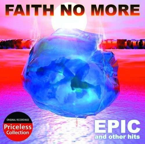 Epic & Other Hits - Faith No More - Música - COLLECTABLES - 0090431144428 - 27 de outubro de 2009