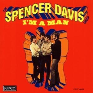 Cover for Spencer Davis Group · I'm a Man...plus (CD)