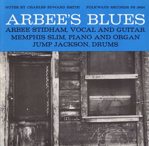 Arbee's Blues - Arbee Stidham - Música - Folkways Records - 0093070382428 - 30 de maio de 2012