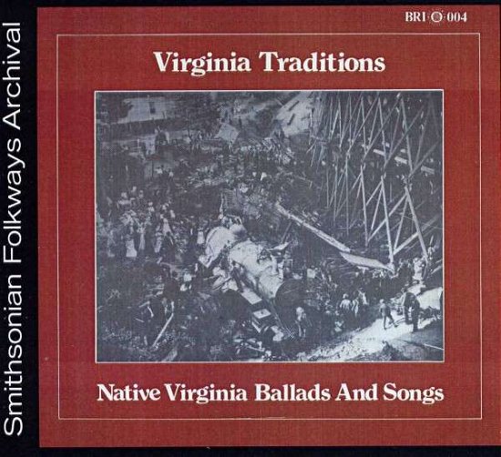 Native Virginia Ballads & Songs / Various - Native Virginia Ballads & Songs / Various - Musik - Smithsonian Folkways - 0093073000428 - 1. oktober 2013