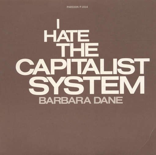 I Hate the Capitalist System - Barbara Dane - Music - FAB DISTRIBUTION - 0093077101428 - May 30, 2012