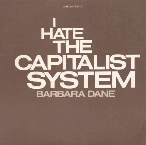 I Hate the Capitalist System - Barbara Dane - Musik - FAB DISTRIBUTION - 0093077101428 - 30 maj 2012