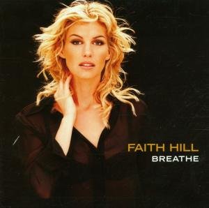 Cover for Faith Hill · Breathe (CD) [New edition] (1999)