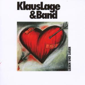 Cover for Lage Klaus · Lieben &amp; Luegen (CD) (2007)