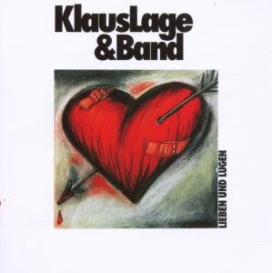 Lage Klaus - Lieben & Luegen - Lage Klaus - Musik - EMI - 0094639319428 - 30. marts 2007
