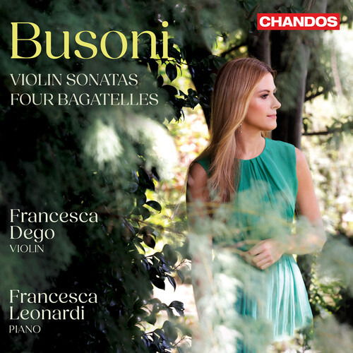 Cover for Francesca Dego &amp; Francesca Leonardi · Busoni: Violin Sonatas (CD) (2024)