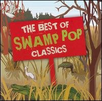 Cover for Best of Swamp Pop Classics / Various (CD) (2006)
