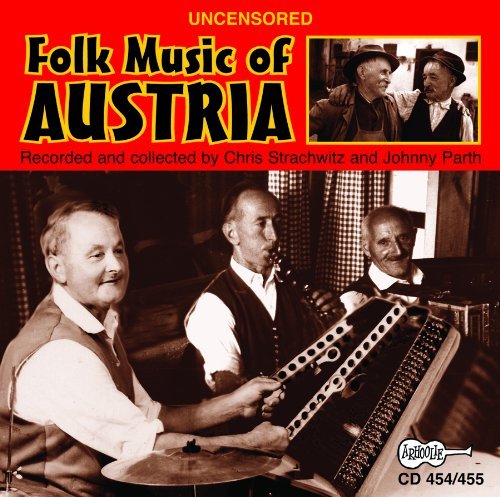 Cover for Various Artists · Uncensored Folk Music Of Austria (CD) (2019)