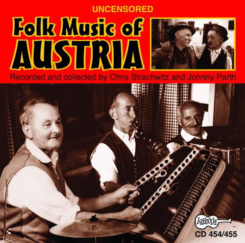 Uncensored Folk Music Of Austria - Various Artists - Música - ARHOOLIE - 0096297045428 - 26 de setembro de 2019