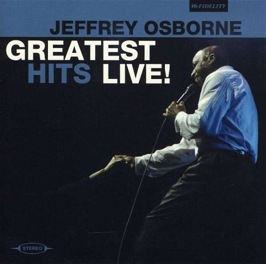 Cover for Jeffrey Osborne · Greatest Hits Live (CD) (2017)