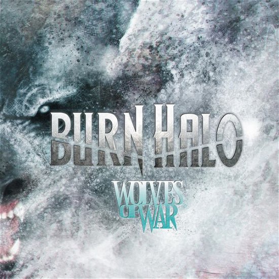 Cover for Burn Halo · Wolves of War (CD) (2017)