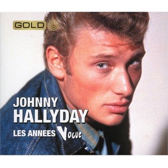 Cover for Johnny Hallyday · Le Meilleur Des Annees Vogue (CD) (2017)