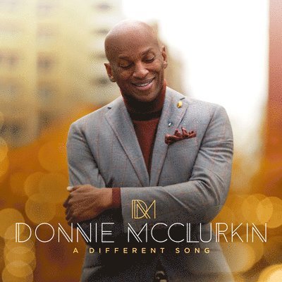 A Different Song - Donnie Mcclurkin - Musiikki - RCA - 0190759243428 - perjantai 15. marraskuuta 2019