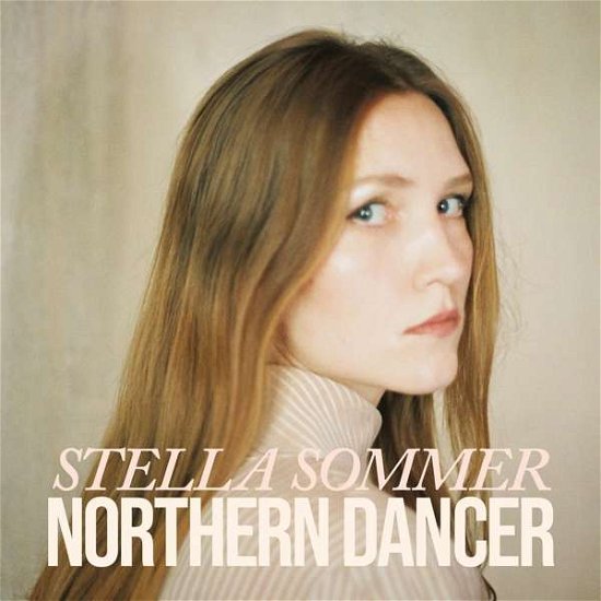 Northern Dancer - Stella Sommer - Musique - MEMBRAN - 0195081969428 - 30 octobre 2020