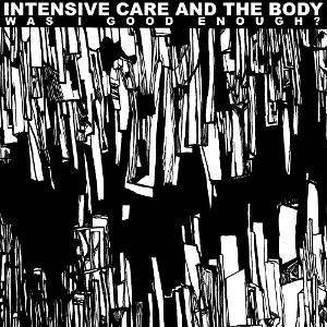 Cover for Intensive Care · Was I Good Enough? (LP) (2025)