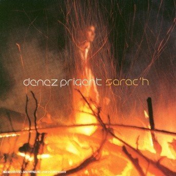 Cover for Denez Prigent · Sarac'h (CD) (2003)