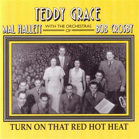 Teddy Grace - Turn On That Red Hot Heat - Grace Teddy - Musiikki - HEP - 0603366105428 - tiistai 5. elokuuta 1997