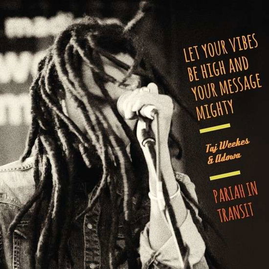 Cover for Taj Weekes &amp; Adowa · Pariah in Transit (CD) (2015)