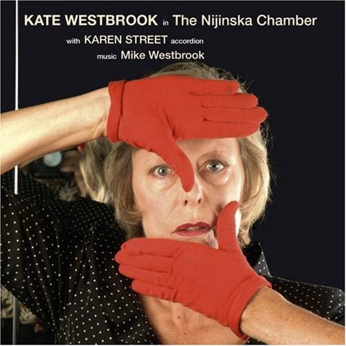 The Nijinska Chambers - Kate Westbrook - Musique - WESTBROOK RECORDS - 0604388322428 - 29 mai 2006