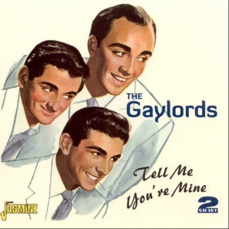 Cover for Gaylords · Tell Me You're Mine (CD) (2007)