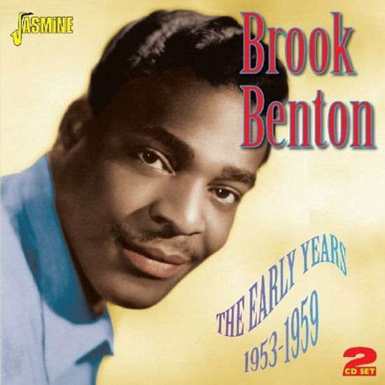 Early Years 1953-1959 - Brook Benton - Musique - JASMINE - 0604988078428 - 3 octobre 2014