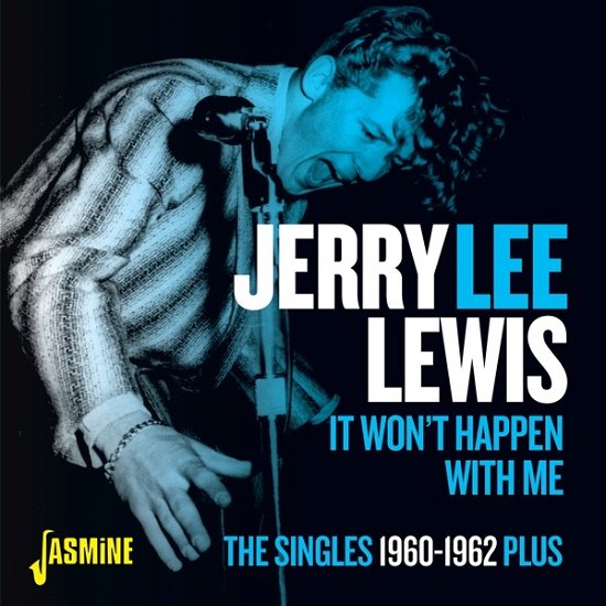 Cover for Jerry Lee Lewis · It Won't Happen With Me: The Singles 1960-1962 Plus (CD) (2022)