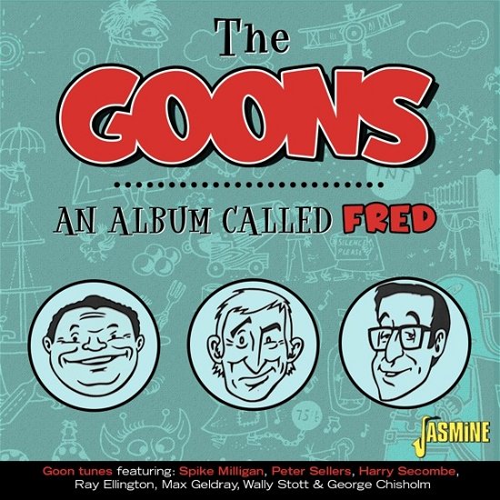 An Album Called Fred - Goons - Musik - JASMINE RECORDS - 0604988276428 - 3. März 2023