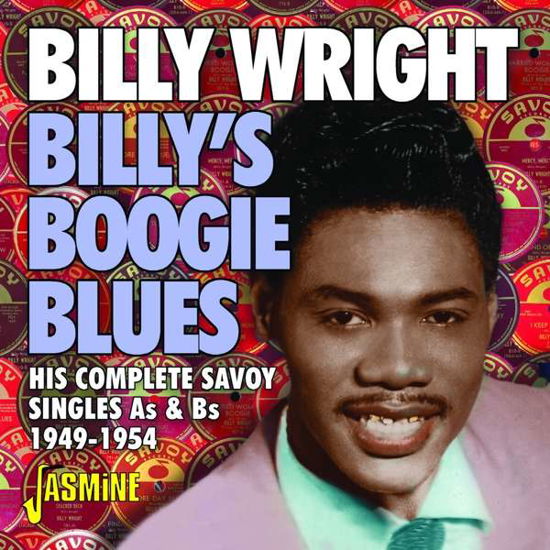 Cover for Billy Wright · Billys Boogie Blues - His Complete Savoy Singles As &amp; Bs 1949-1954 (CD) (2020)