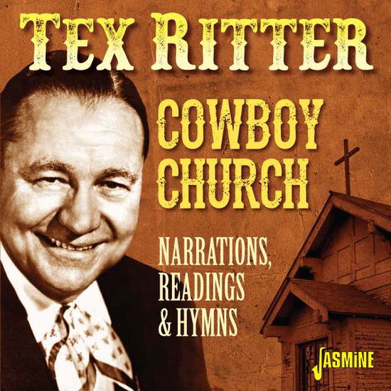 Cover for Tex Ritter · Cowboy Church: Narrations Readings &amp; Hymns (CD) (2020)