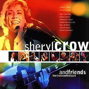 Cover for Sheryl Crow · And Friends Live From Central Park (CD) (2013)