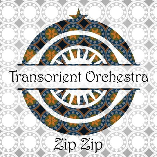 Cover for Transorient Orchestra · Zip Zip (CD) (2021)