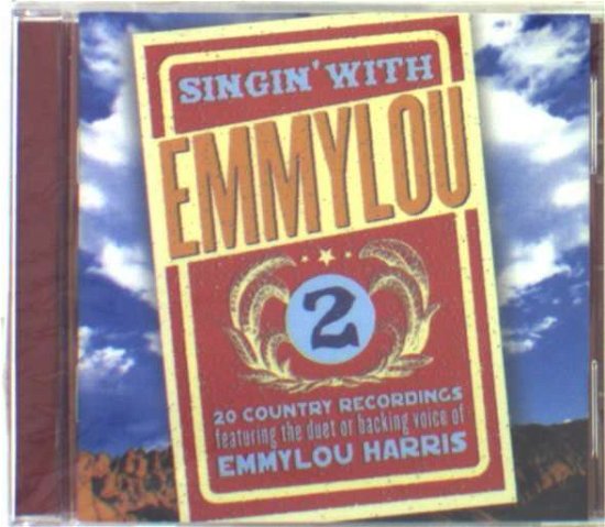 Singin With..2 - Emmylou Harris - Musikk - RAVEN - 0612657016428 - 11. april 2003