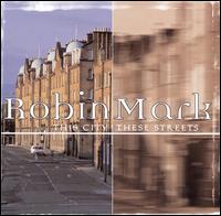 This City These Streets - Robin Mark - Muzyka - Vital Communications - 0614187003428 - 11 października 2005