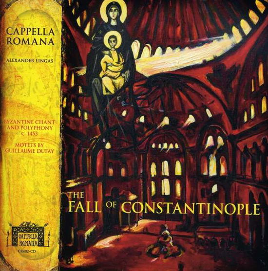 Cover for Cappella Romana · The Fall of Constantinople (CD) (2021)