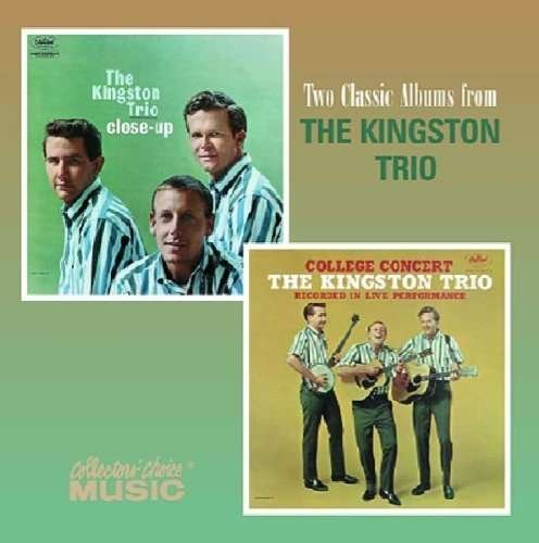 Cover for Kingston Trio · Close Up/college Concert (CD) (2008)