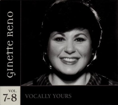 Vocally Yours 7 & 8 - Ginette Reno - Música - MELON-MIEL - 0619061195428 - 11 de mayo de 2004